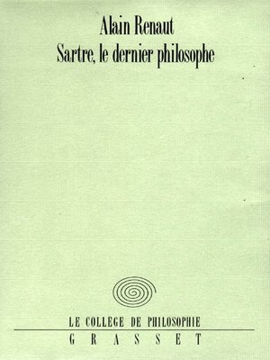 cover image of Sartre, le dernier philosophe